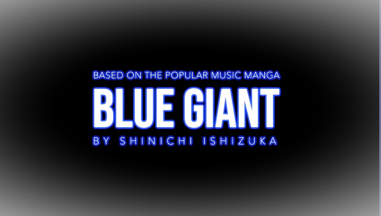 Introduction to Blue Giant